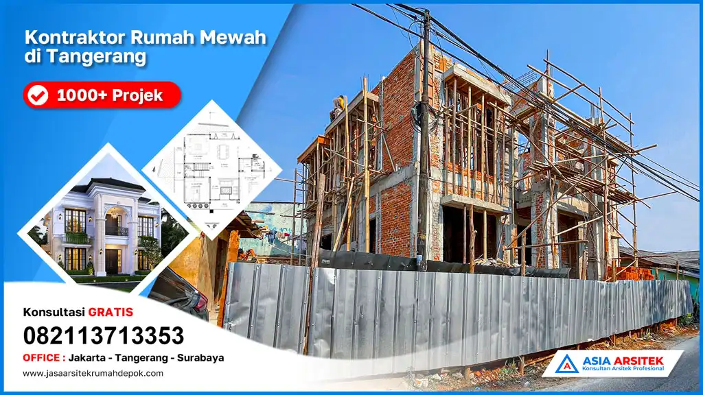 cover Kontraktor Rumah Mewah di Tangerang, kontraktor rumah, jasa kontraktor, jasa kontraktor rumah, kontraktor bangun rumah, kontraktor rumah mewah, kontraktor bangunan, jasa kontraktor bangunan