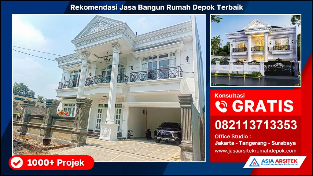 HD Rekomendasi Jasa Bangun Rumah Depok Terbaik, jasa arsitek rumah, biaya bangun rumah per meter, jasa bangun rumah per meter, kontraktor bangun rumah, jasa bangun rumah borongan, harga bangun rumah per meter