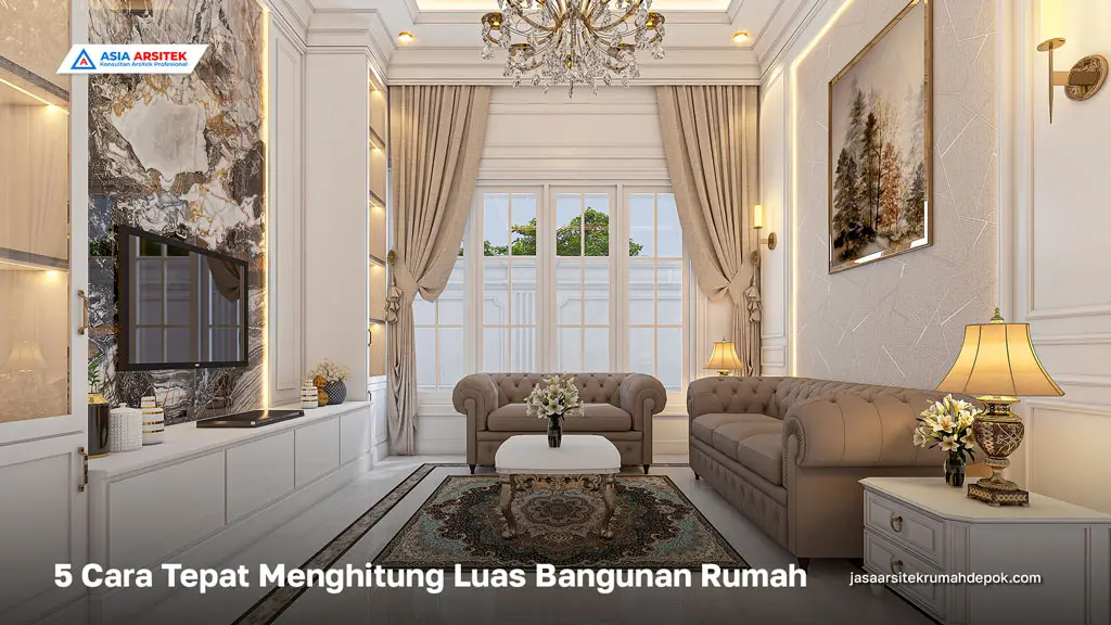 5 Cara Tepat Menghitung Luas Bangunan Rumah, jasa arsitek rumah depok, jasa desain rumah depok, jasa kontraktor rumah, jasa kontraktor bangunan, jasa bangun rumah, jasa renovasi rumah, kontraktor rumah, kontraktor bangunan, kontraktor depok, jasa kontraktor bangunan depok, jasa bangun rumah depok, jasa renovasi rumah depok, jasa arsitek rumah, jasa desain rumah