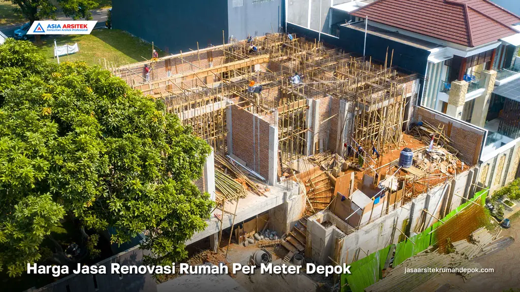Harga Jasa Renovasi Rumah Per Meter Depok, jasa arsitek rumah depok, jasa desain rumah depok, jasa kontraktor rumah, jasa kontraktor bangunan, jasa bangun rumah, jasa renovasi rumah, kontraktor rumah, kontraktor bangunan, kontraktor depok, jasa kontraktor bangunan depok, jasa bangun rumah depok, jasa renovasi rumah depok, jasa arsitek rumah, jasa desain rumah