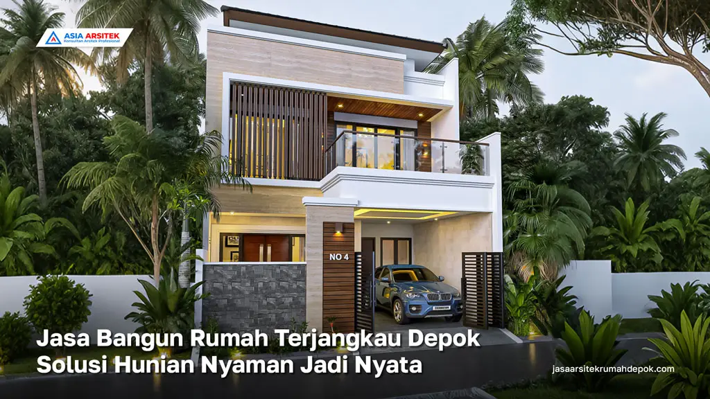 Jasa Bangun Rumah Terjangkau Depok, jasa arsitek rumah depok, jasa desain rumah depok, jasa kontraktor rumah, jasa kontraktor bangunan, jasa bangun rumah, jasa renovasi rumah, kontraktor rumah, kontraktor bangunan, kontraktor depok, jasa kontraktor bangunan depok, jasa bangun rumah depok, jasa renovasi rumah depok, jasa arsitek rumah, jasa desain rumah
