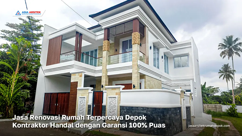 Jasa Renovasi Rumah Terpercaya Depok, jasa arsitek rumah depok, jasa desain rumah depok, jasa kontraktor rumah, jasa kontraktor bangunan, jasa bangun rumah, jasa renovasi rumah, kontraktor rumah, kontraktor bangunan, kontraktor depok, jasa kontraktor bangunan depok, jasa bangun rumah depok, jasa renovasi rumah depok, jasa arsitek rumah, jasa desain rumah