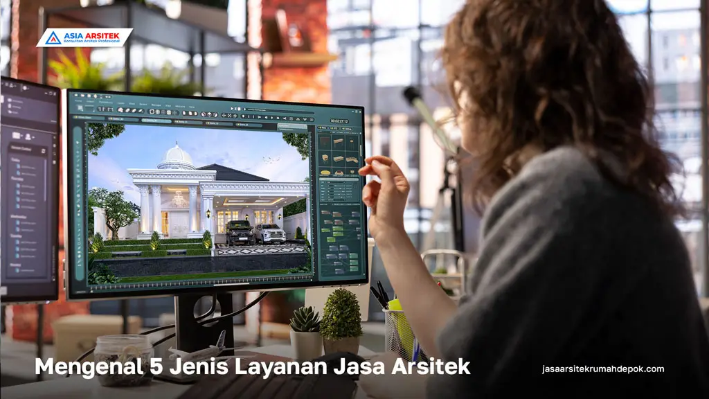 Mengenal 5 Jenis Layanan Jasa Arsitek Asia Arsitek yang Perlu Anda Ketahui, jasa arsitek rumah depok, jasa desain rumah depok, jasa kontraktor rumah, jasa kontraktor bangunan, jasa bangun rumah, jasa renovasi rumah, kontraktor rumah, kontraktor bangunan, kontraktor depok, jasa kontraktor bangunan depok, jasa bangun rumah depok, jasa renovasi rumah depok, jasa arsitek rumah, jasa desain rumah