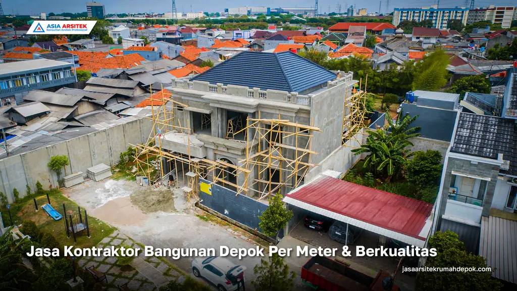 Jasa Kontraktor Bangunan Depok Per Meter & Berkualitas, jasa arsitek rumah depok, jasa desain rumah depok, jasa kontraktor rumah, jasa kontraktor bangunan, jasa bangun rumah, jasa renovasi rumah, kontraktor rumah, kontraktor bangunan, kontraktor depok, jasa kontraktor bangunan depok, jasa bangun rumah depok, jasa renovasi rumah depok, jasa arsitek rumah, jasa desain rumah
