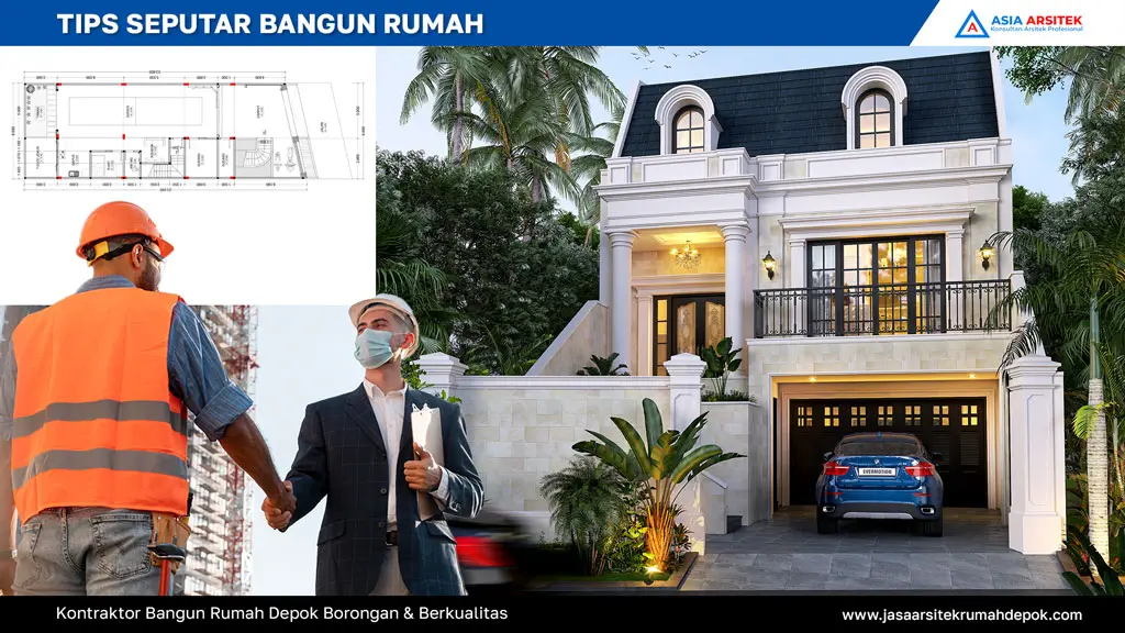 Kontraktor Bangun Rumah Depok Borongan & Berkualitas, jasa arsitek rumah depok, jasa desain rumah depok, jasa kontraktor rumah, jasa kontraktor bangunan, jasa bangun rumah, jasa renovasi rumah, kontraktor rumah, kontraktor bangunan, kontraktor depok, jasa kontraktor bangunan depok, jasa bangun rumah depok, jasa renovasi rumah depok, jasa arsitek rumah, jasa desain rumah